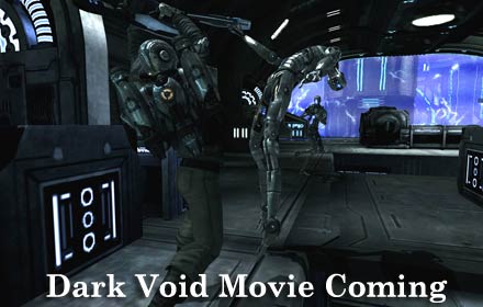Dark Void Movie Coming