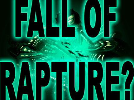Fall of Rapture?