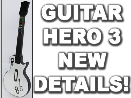 Guitar Hero III Details Emerge