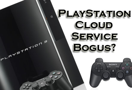 PlayStation Cloud Service Bogus