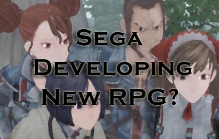 Sega developing New RPG