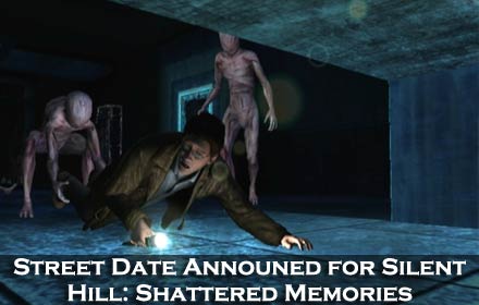 Silent Hill: Shattered Memories Street Date