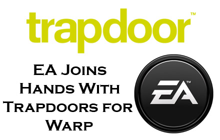 Trapdoor, EA