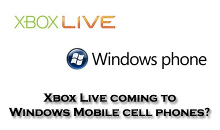 Microsoft Job Posting Confirms Xbox Live Windows Mobile Phones? 1 Xbox Live Windows Mobile